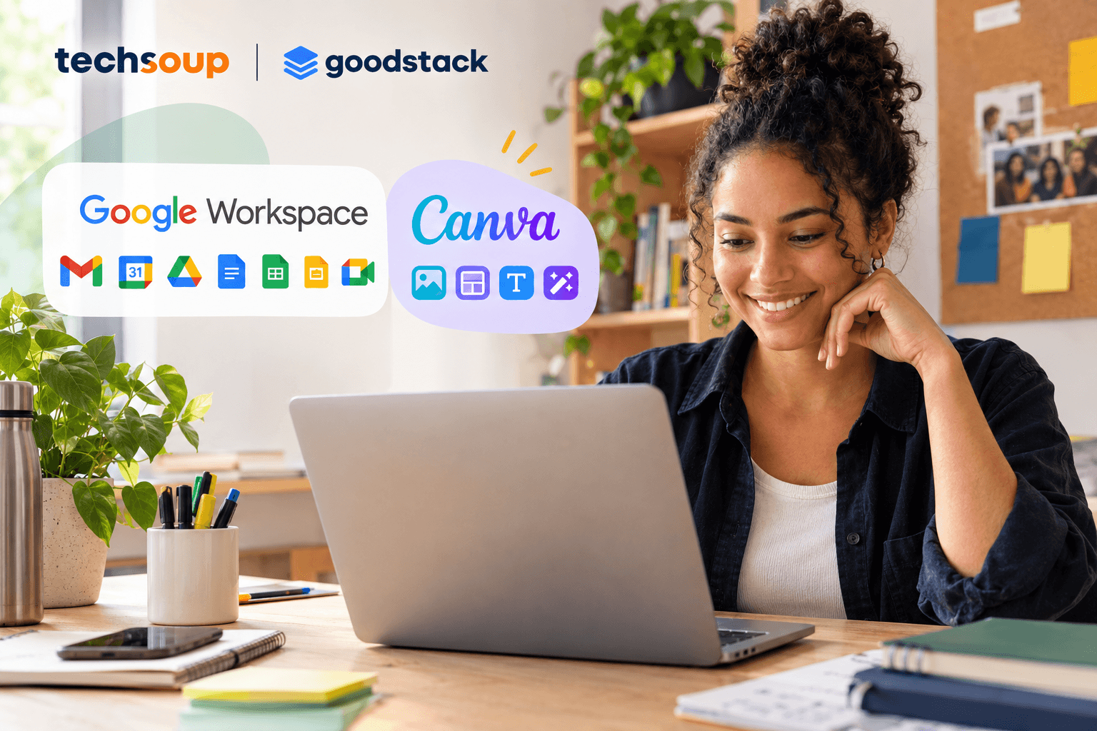 Mulher trabalhando em um notebook em um ambiente de escritório iluminado e acolhedor, com plantas, cadernos e materiais de escritório sobre a mesa. Ao lado, aparecem os logotipos da TechSoup e da Goodstack, além de painéis ilustrando o Google Workspace e o Canva, representando ferramentas digitais gratuitas que ajudam organizações sociais a reduzir custos e melhorar sua gestão e comunicação.